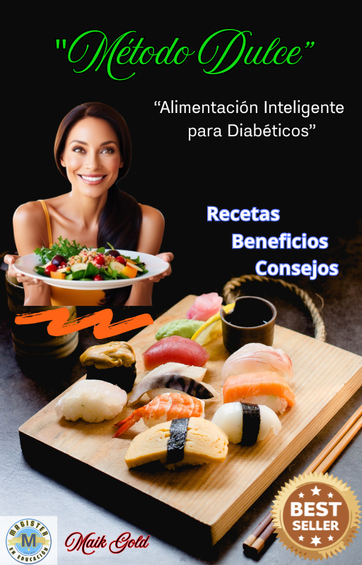 "Método Dulce" Alimentación Inteligente para Diabéticos. + BONUS